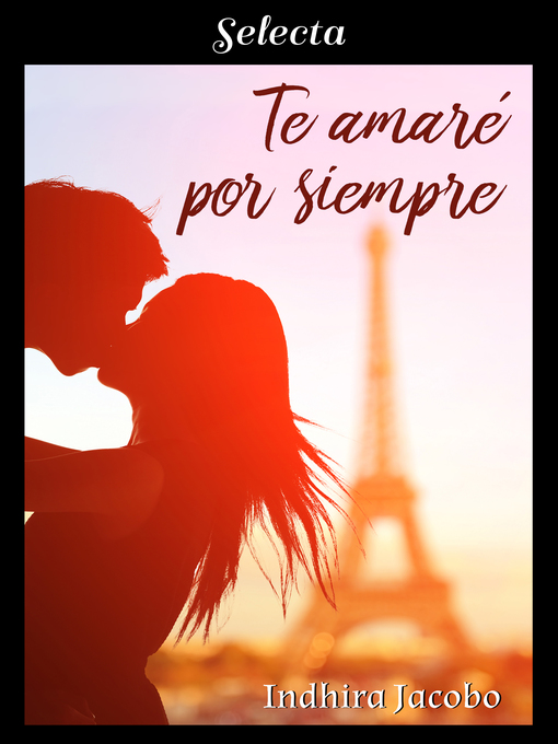 Title details for Te amaré por siempre by Indhira Jacobo - Wait list